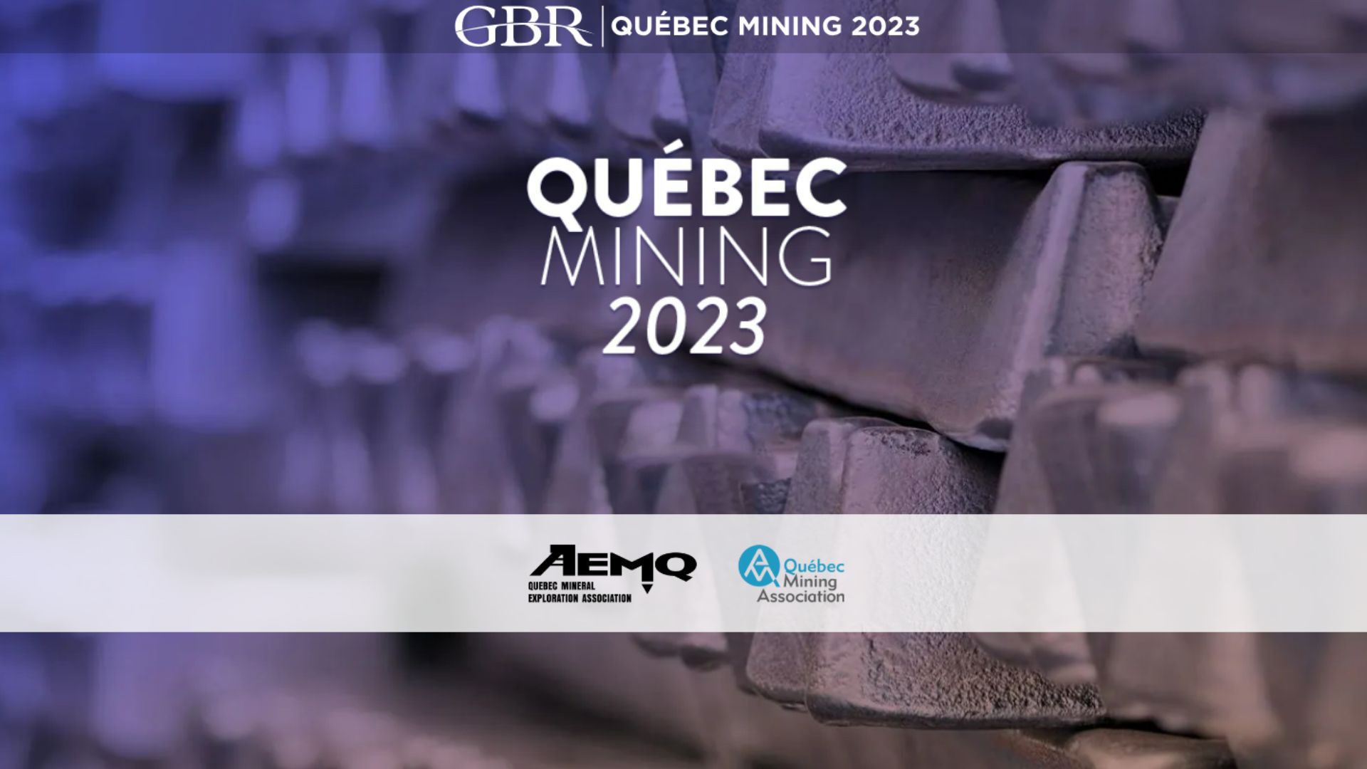 QUEBEC MINING 2023 A GLOBAL BUSINESS REPORTS (GBR) REPORTS AEMQ